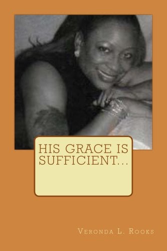 Cover of His Grace is Sufficient, a book by MasteryPrep Instructor Dr. Veronda Rooks-Price