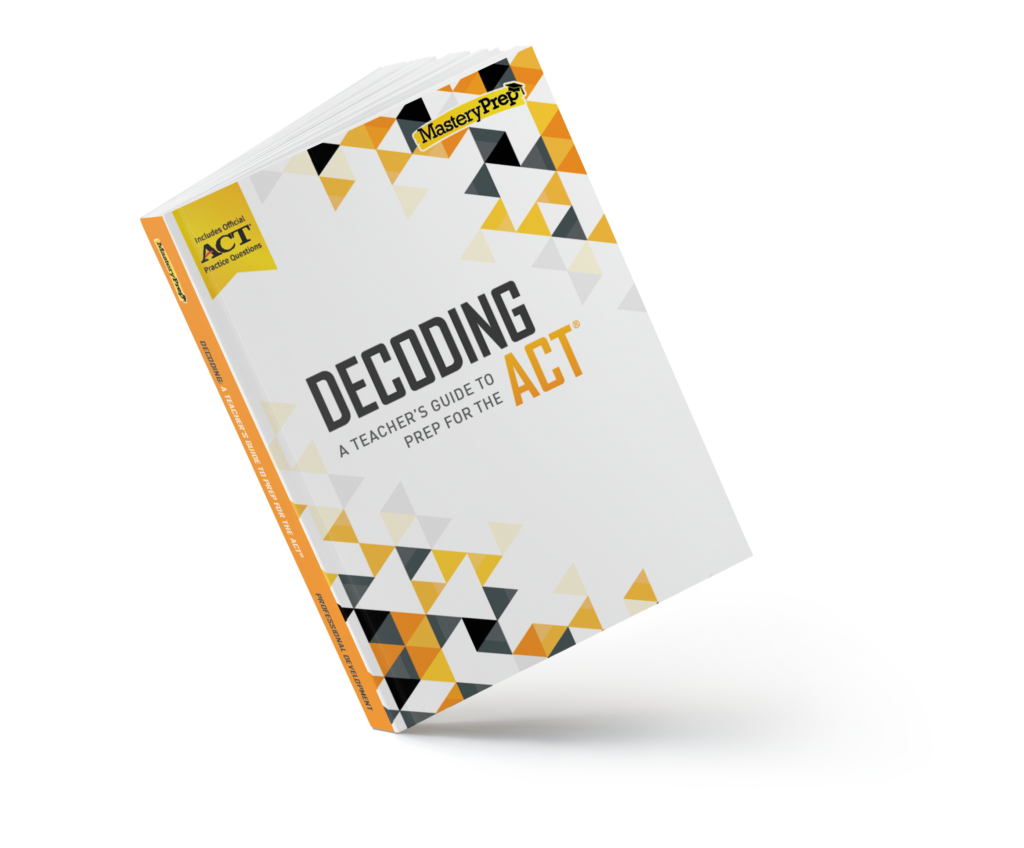 Cover of Decoding: a Teacher's Guide to Prep for the ACT