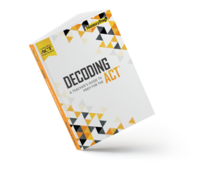 Cover of Decoding: a Teacher's Guide to Prep for the ACT